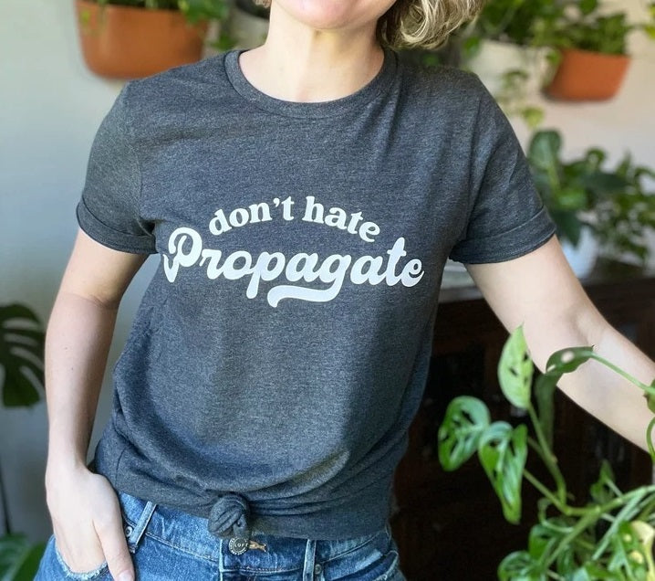 Shirt-Don't Hate Propagate